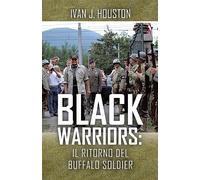 Black Warriors: Il Ritorno del Buffalo Soldier