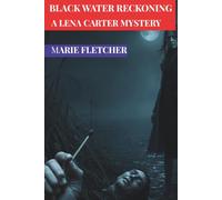 Black Water Reckoning: A 1970s Everglades Mystery