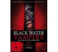 Black Water Vampire - Die Nacht des Grauens