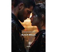 Black wells - Gibilaro Serena