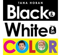 Black & White in Color: A Bestselling Accordion Board Book About Everyday Objects and Visual Development for Children (Ages 0-4)