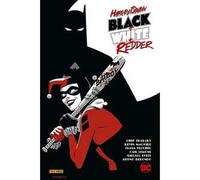 BLACK+WHITE+REDDER. HARLEY QUINN - ZDARSKY CHIP, MAGUIRE KEVIN - Panini Comics