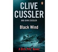 Clive Cussler Dirk Cussler Black Wind (Tascabile) Dirk Pitt Adventures