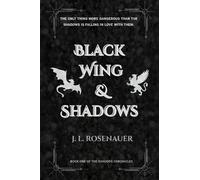 Black Wing and Shadows: Book One of the Sandorg Chronicles: 1