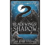 Black Wings' Shadow: The Sixth Book of the Dark Goddess: 6