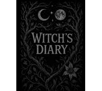 Black Witch's Diary 2027 Southern Hemisphere ( size 8x11 / A4 ): Day Per Page Lunar Grimoire & Nature Almanac