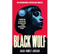Black wolf: the 2nd novel in the international bestselling phenomenon red ...