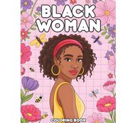 Black Woman Coloring Book: 40 Portraits of Slaying Black Beauties for Adults (African American Women Portraits) | Relax, Color, and Enjoy The Good Vibes