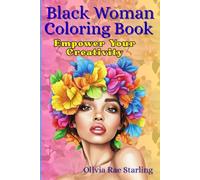 Black Woman Coloring Book: Empower Your Creativity