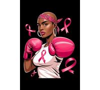 Black Woman Fighting Breast Cancer Awareness Notebook: Perfect for note-taking, planning, work, travel, idea jotting, habit tracking, 120 Pages, Medium 6 x 9 Inches