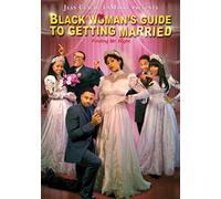 Black Woman's Guide to Getting Married