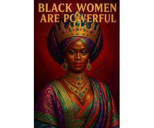 BLACK WOMEN ARE POWERFUL NOTEBOOK