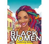 Black Women Coloring Book: 50 Coloring Pages of Beautiful Black Women for Adults: African American Women Portraits