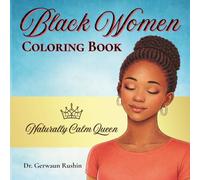 Black Women Coloring Book for Adults: Naturally Calm Queen