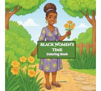 Black Women’s Time: Coloring Book