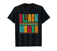 Black Womxn Eguaglianza femminista Empowerment delle Donne africane Maglietta