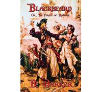 Blackbeard; Or, The Pirate of Roanoke.
