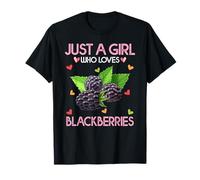 Blackberry Fruit - Regalo da donna, solo una ragazza che ama il mora Maglietta