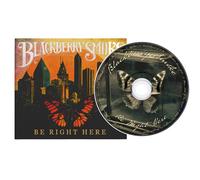 Audio Cd Blackberry Smoke - Be Right Here