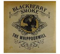 Blackberry Smoke The Whippoorwill (Vinyl LP) 12" Album