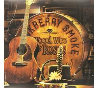 Blackberry smoke - Wood, Wire And Roses