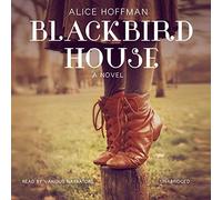 Blackbird House by Alice Hoffman (2014-07-01)