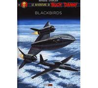Blackbirds. Le avventure di Buck Danny. Vol. 1