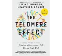 Blackburn Elissa Epel The Telomere Effect (Tascabile)