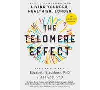 Blackburn Elissa Epel The Telomere Effect (Tascabile)
