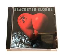 Blackeyed Blonde - Do Ya Like That Kind of S