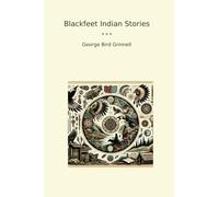 Blackfeet Indian Stories