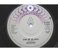 Blackfoot - Blackfoot Send Me An Angel 7" Atco B9880 EX 1983