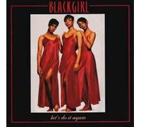 Blackgirl - Let's Do It Again