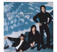 Blackhawk - Blackhawk - Love & Gravity