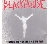 Blackhouse - Hidden beneath the metal