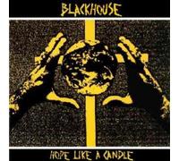 Blackhouse - Hope Like a Candle