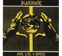 Blackhouse - Hope Like A Candle