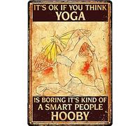 Blackia Targa in metallo vintage con scritta "It's Ok If You Think Yoga is Boring It's Kind of A Smart People", in metallo, stile retrò, decorazione da parete per casa, hotel, bar, 30,5 x 40,6 cm