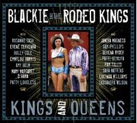 Blackie And The Rode - Kings And Queens (Deluxe Edition)