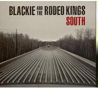 Blackie And The Rodeo - South