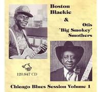 Blackie/Smothers - Vol. 1-Chicago Blues Sessions