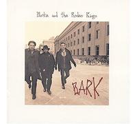 Blackie & the Rodeo Kings Bark (CD) Album