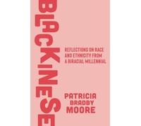 Blackinese: Reflections on Race and Ethnicity from a Biracial Millennial