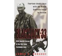 Blackjack-33: With Special Forces in the Viet Cong Forbidden Zone