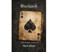 Blackjack: A Short Story Collection: 1