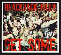Blackjack Billy - GET SOME BY BLACKJACK BILLY -