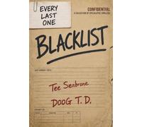 BLACKLIST: EVERY LAST ONE