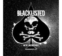 Blacklisted - We'Re Unstoppable