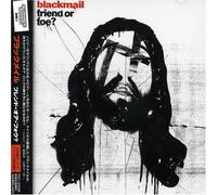 Blackmail - Friend Or Foe +3 [Japan]