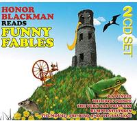 BLACKMAN, HONOR - FUNNY FABLES - READ BY..